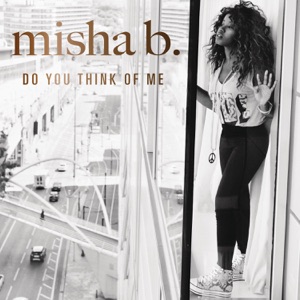 Misha B - Do You Think of Me? - Line Dance Music