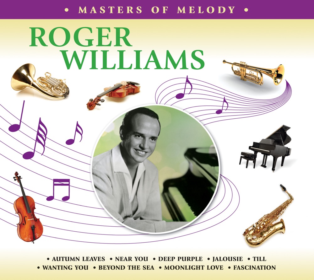 Обложка альбома «Masters of Melody Roger Williams» — Roger Williams