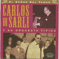 Carlos Di Sarli - Hoy al recordarla