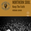 Northern Soul Keep The Faith Vol. 7 artwork