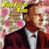 Room Full of Roses