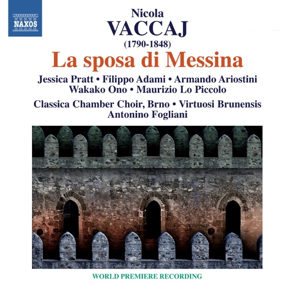 Vaccaj: La sposa di Messina