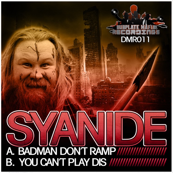 Badman Don't Ramp / You Cant Play Dis - Single