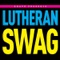 Lutheran Swag - Agape lyrics