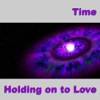 Holding On to Love