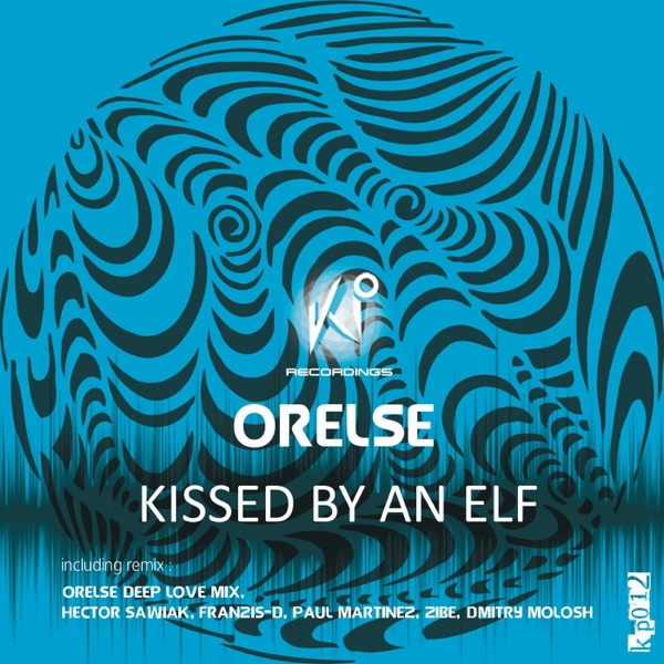 Kissed By an Elf (Remixes)