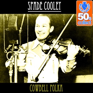 Cowbell Polka (Remastered) - Single