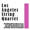 Los Angeles String Quartet: Joseph Haydn Quartet in A Major, Op. 20, No. 6 / Franz Schubert: Quartettsatz in C Minor / Hugo Wolf: Italian Serenade in G Major / Igor Stravinsky: Three Pieces for String Quartet
