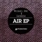 Air (Rued Remix) - Gavrosh & Michael DMZ lyrics