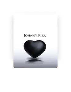 Johnny Kiraを聴いたり、ミュージックビデオを鑑賞したり、経歴やツアー日程などを確認したりしましょう！