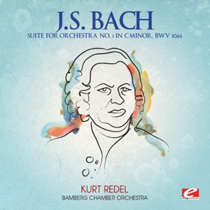 J.S. Bach: Suite for Orchestra No. 1 in C Minor, BWV 1066