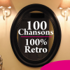 100 Chansons 100% Rétro - Various Artists