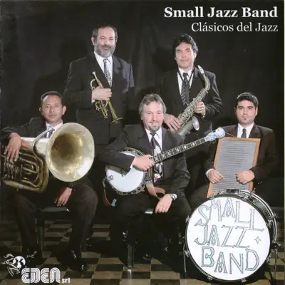 Clasicos Del Jazz - Small Jazz Band Clasicos Del Jazz - Small Jazz Band