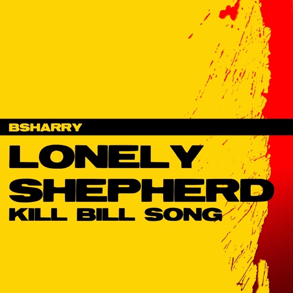 Lonely Shepherd (Theme from "Kill Bill") - Single