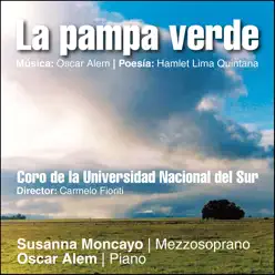 La Pampa Verde (feat. Carmelo Fioriti) - Óscar Alem