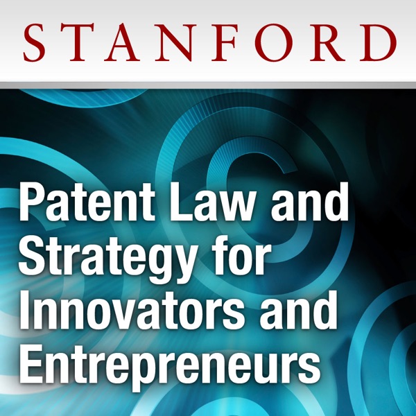 Patent Law and Strategy for Innovators and Entrepreneurs