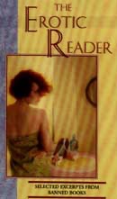 The Erotic Reader: Selected Excerpts from Banned Books (Abridged Fiction) cover