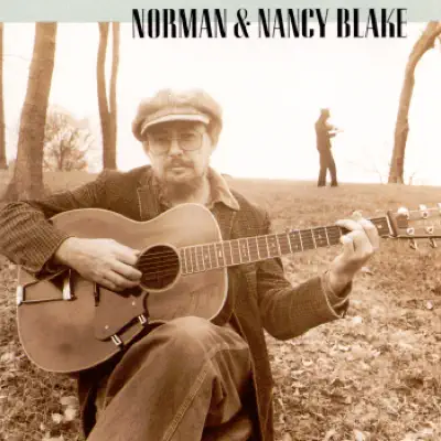 The Norman & Nancy Blake Compact Disc - Norman Blake The Norman & Nancy Blake Compact Disc - Norman Blake