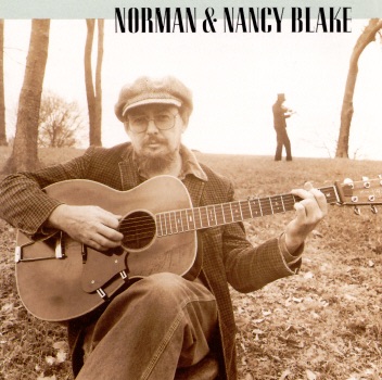 The Norman & Nancy Blake Compact Disc