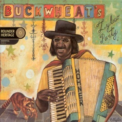 Buckwheat Zydeco - Your Man Is Home Tonight