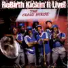 Rebirth Brass Band - Rebirth Kickin It Live (Live)