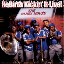 Rebirth Brass Band - I've Found A New Baby - Live