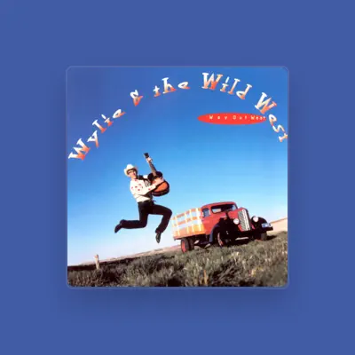 Listen to Wylie & The Wild West, watch music videos, read bio, see tour dates & more!