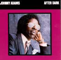 After Dark - Johnny Adams