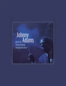 Listen to Johnny Adams, watch music videos, read bio, see tour dates & more!