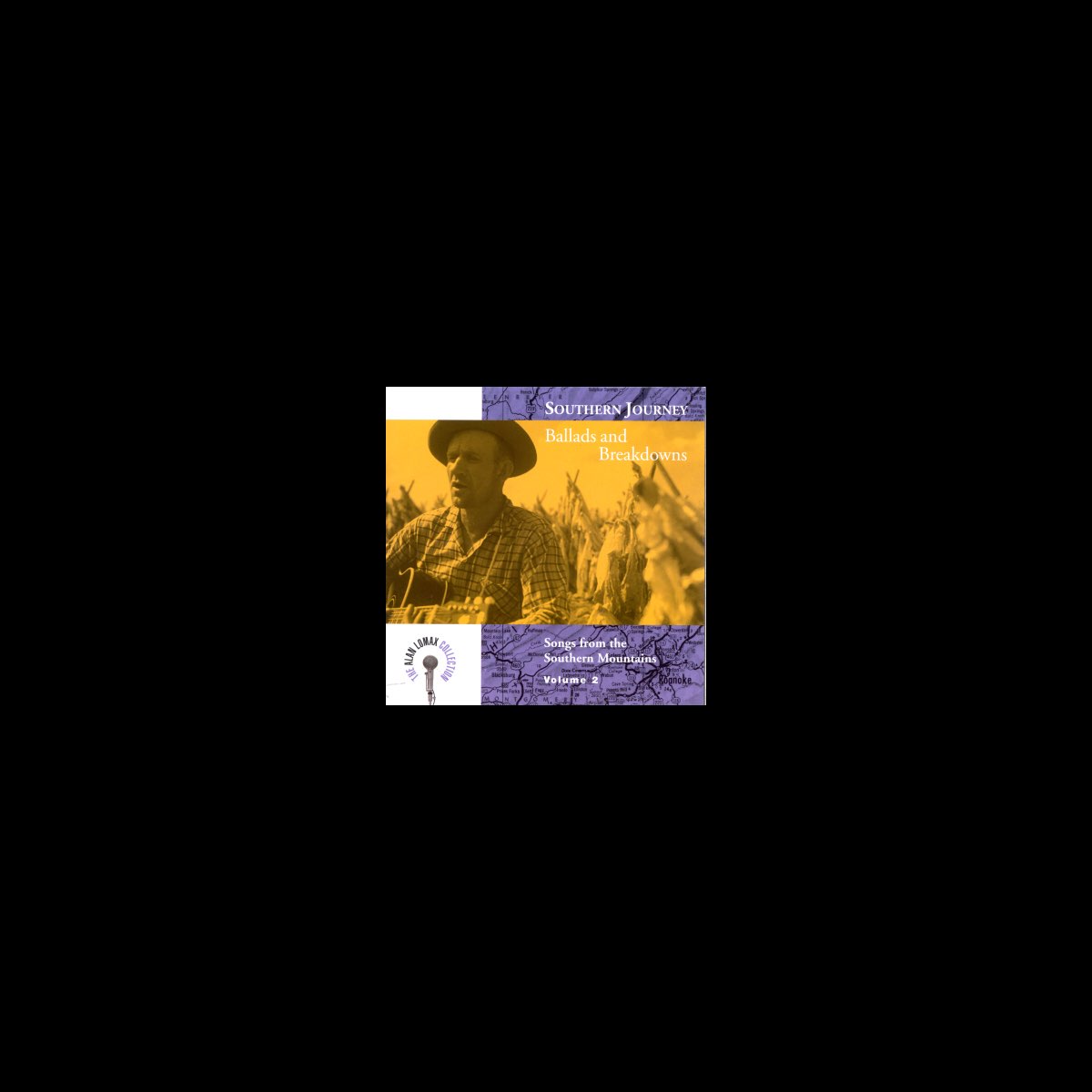 ‎Southern Journey Vol. 2 - Ballads and Breakdowns - Various Artistsの ...