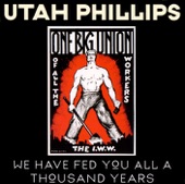 Utah Phillips - Hallelujah, I'm a Bum!