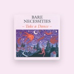Bare Necessities