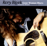 Rory Block: Gone Woman Blues - The Country Blues Collection - Rory Block