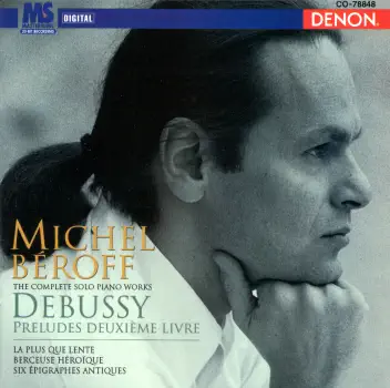 ミシェル・ベロフのDebussy: Préludes deuxième livre & Six