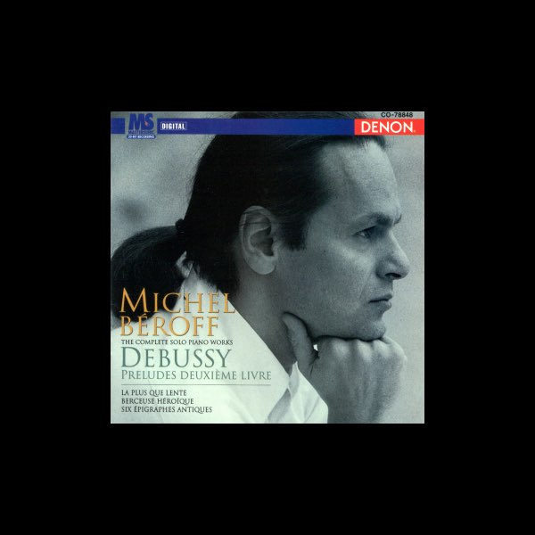 Debussy: Préludes deuxième livre & Six épigraphes antiques