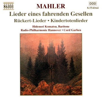 Mahler: Lieder Eines Fahrenden Gesellen