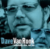 Dave Van Ronk - Pastures of Plenty