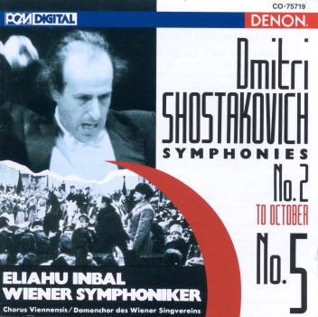 Shostakovich: Symphony  No. 2 & No. 5