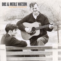 Doc & Merle Watson - Fisher's Hornpipe/Devil's Dream