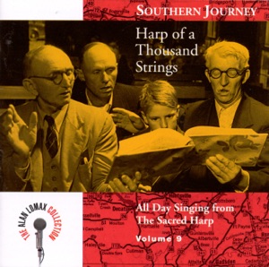 The Alan Lomax Collection: Southern Journey Vol. 9 - Harp of Thousands Strings
