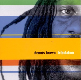 Watch This Sound (For What It's Worth) Dennis Brown