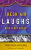 Fresh Air: Laughs (Nonfiction) - Terry Gross