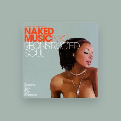 Listen to Naked Music NYC, watch music videos, read bio, see tour dates & more!