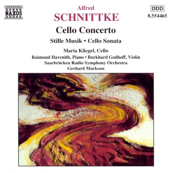 Schnittke: Cello Concerto, Cello Sonata & Stille Musik for Violin and Cello