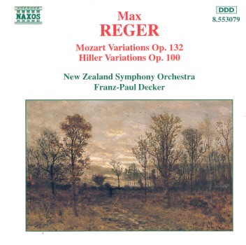 Reger: Variations and Fugues, Opp. 100 & 132