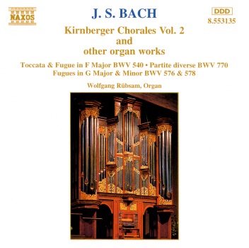 J.S. Bach: Kirnberger Chorales & Other Organ Works, Vol. 2