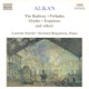 Alkan The Railway Other Piano Works