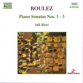 Boulez: Piano Sonatas Nos. 1, 2 & 3