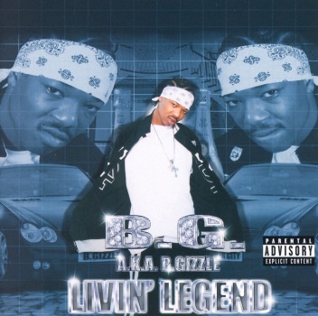 Livin' Legend - B.G.