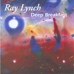 Deep Breakfast - Ray Lynch Cover Art